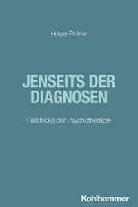 Jenseits der Diagnosen - Holger Richter - E-Book