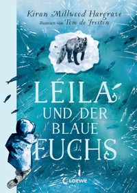 Leila und der blaue Fuchs - Kiran Millwood Hargrave - E-Book