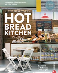 The New York Hot Bread Kitchen Project - Jessamyn Waldman Rodriguez - E-Book