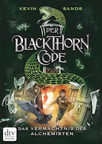 Der Blackthorn-Code - Das Vermächtnis des Alchemisten - Kevin Sands  - E-Book
