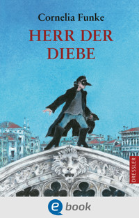 Herr der Diebe - Cornelia Funke - E-Book