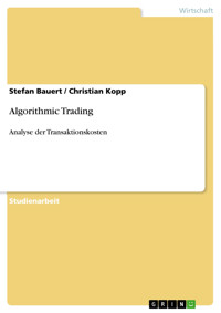 Algorithmic Trading - Stefan Bauert - E-Book