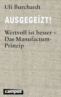 Ausgegeizt! - Uli Burchardt - E-Book