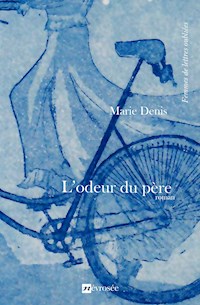 L'odeur du père - Marie Denis - E-Book