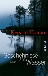 Geschehnisse am Wasser - Kerstin Ekman - E-Book