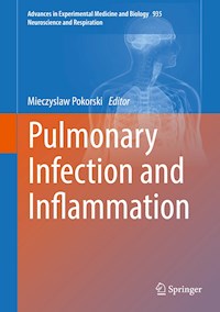 Pulmonary Infection and Inflammation -  - E-Book
