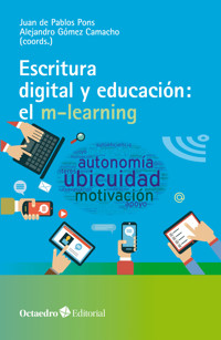 Escritura digital y educación: el m-learning - - E-Book