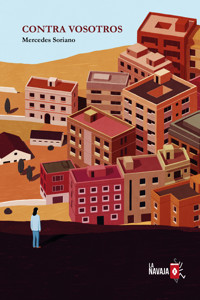 Contra vosotros - Mercedes Soriano - E-Book