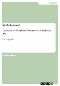 Die Bonner-Postkorb-Module und Mailbox '90 - Nicole Burghardt - E-Book