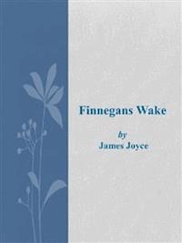 Finnegans Wake - James Joyce - E-Book