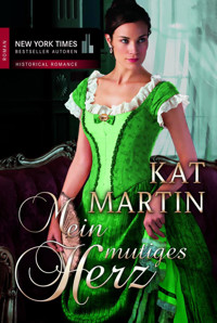 Mein mutiges Herz - Kat Martin - E-Book