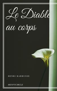 Le Diable au corps - Raymond Radiguet - E-Book