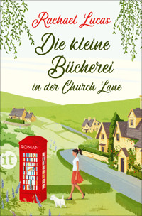 Die kleine Bücherei in der Church Lane - Rachael Lucas - E-Book