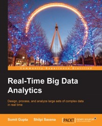 Real-Time Big Data Analytics - Sumit Gupta - E-Book