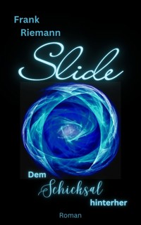Slide - Frank Riemann - E-Book