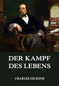 Der Kampf des Lebens - Charles Dickens. - E-Book + Hörbuch