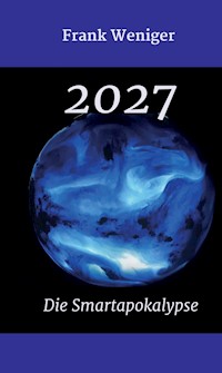 2027 - Frank Weniger - E-Book