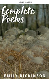 Emily Dickinson: Complete Poems - Emily Dickinson - E-Book