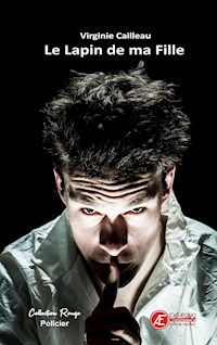 Le Lapin de ma fille - Virginie Cailleau - E-Book