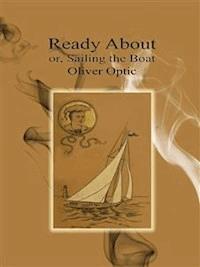 Ready About - Oliver Optic - E-Book