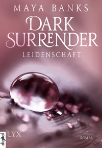 Dark Surrender - Leidenschaft - Maya Banks - E-Book