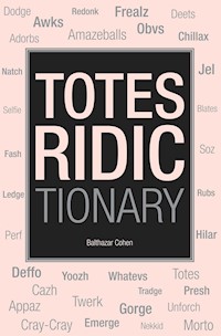 Totes Ridictionary - Balthazar Cohen - E-Book