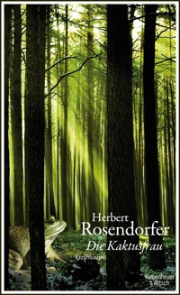 Die Kaktusfrau - Herbert Rosendorfer - E-Book