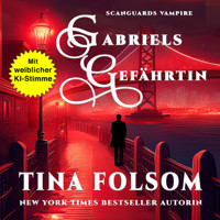 Gabriels Gefährtin - Tina Folsom - Hörbuch