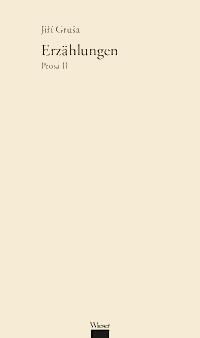 Erzählungen - Jiří Gruša - E-Book