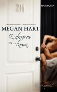 Extraños en la cama - Megan Hart - E-Book