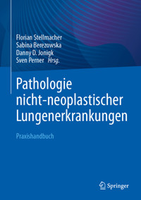 Pathologie nicht-neoplastischer Lungenerkrankungen -  - E-Book