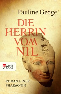 Die Herrin vom Nil - Pauline Gedge - E-Book