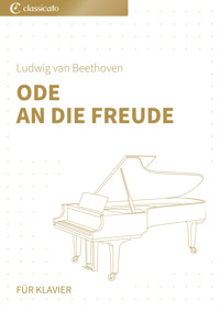 Ode andieFreude - Ludwig van Beethoven - E-Book