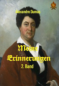 Meine Erinnerungen - 2. Band - Dumas Alexandre - E-Book