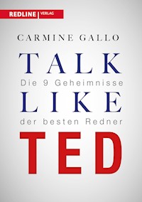 Talk like TED - Carmine Gallo - E-Book