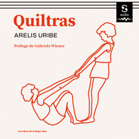 Quiltras - Arelis Uribe - Hörbuch