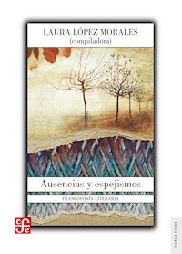 Ausencias y espejismos -  - E-Book