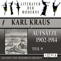 Aufsätze 1902-1914 - Teil 9 - Karl Kraus - Hörbuch