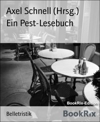 Ein Pest-Lesebuch - Axel Schnell (Hrsg.) - E-Book
