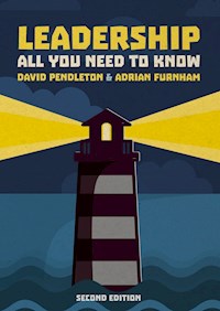 Leadership: All You Need To Know 2nd edition - David Pendleton - E-Book