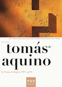 Tomás de Aquino. Leyendo la «Suma teológica, IªIIª, q-94» - José Vicente Bonet Sánchez - E-Book