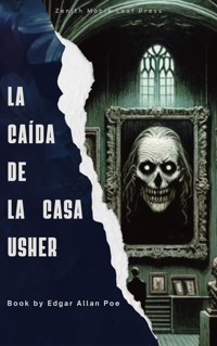 La caída de la Casa Usher - Edgar Allan Poe - E-Book