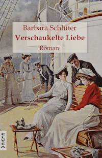 Verschaukelte Liebe - Barbara Schlüter - E-Book