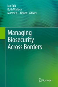 Managing Biosecurity Across Borders -  - E-Book
