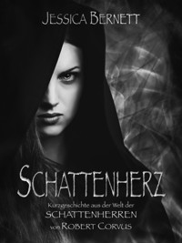 Schattenherz - Jessica Bernett - kostenlos E-Book