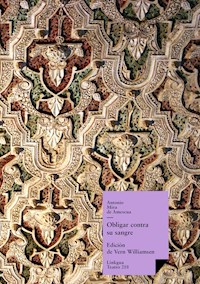 Obligar contra su sangre - Antonio Mira de Amescua - E-Book