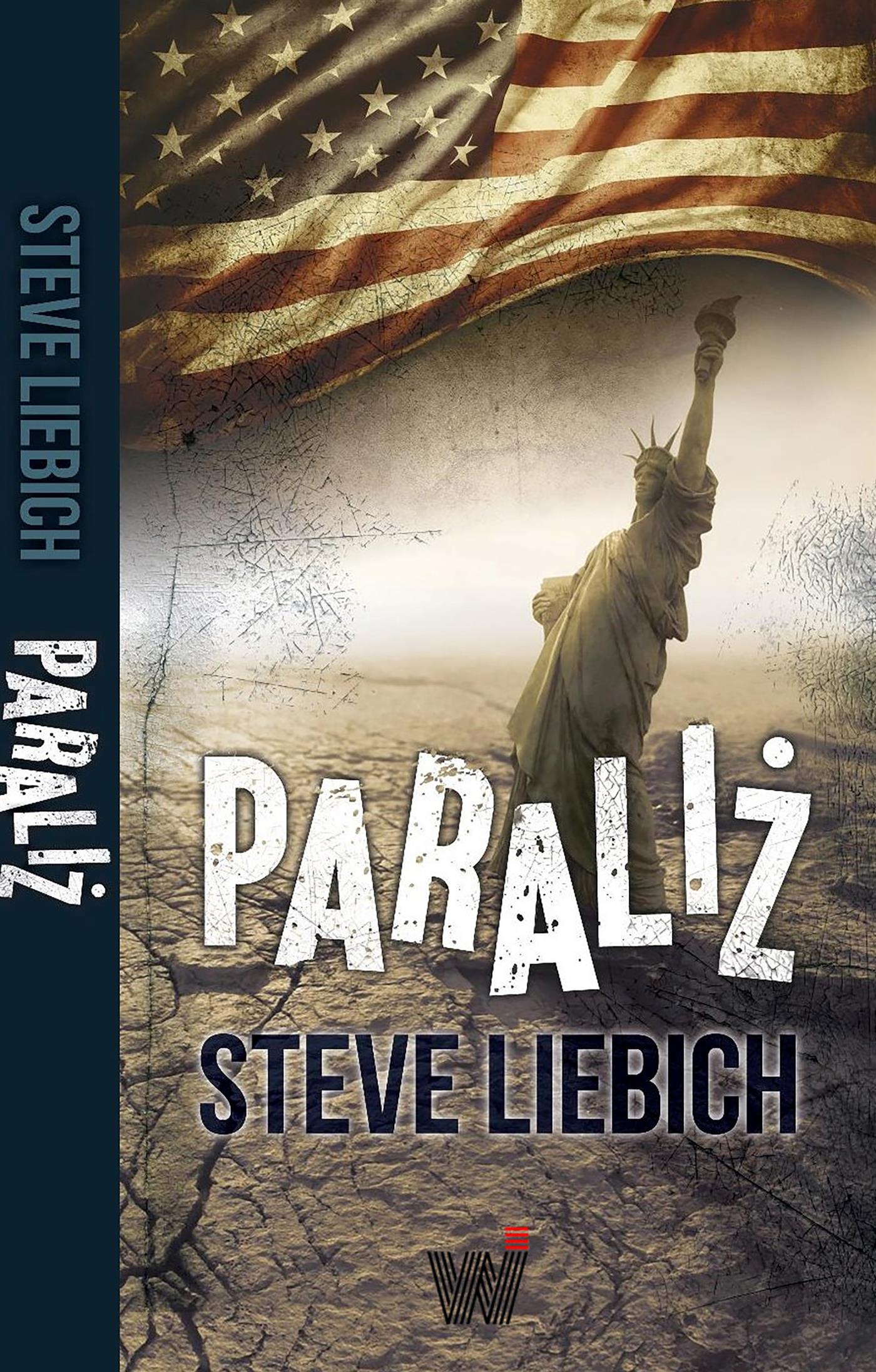 Paraliż - Steve Liebich - E-Book