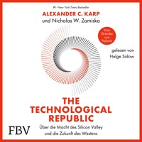 The Technological Republic - Alexander C. Karp - Hörbuch