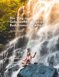 Der Weg zur Gelassenheit - Roland Hennig - E-Book