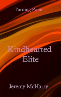 Kindhearted Elite - Jeremy McHarry - E-Book